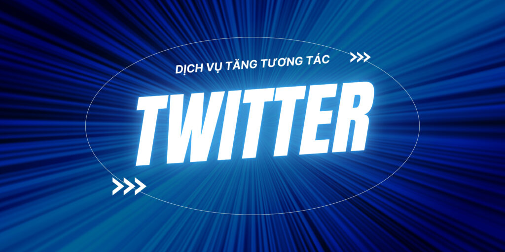 DỊCH VỤ TWITTER