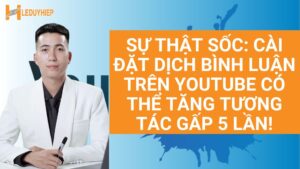 Cài Đặt Dịch Bình Luận Trên YouTube