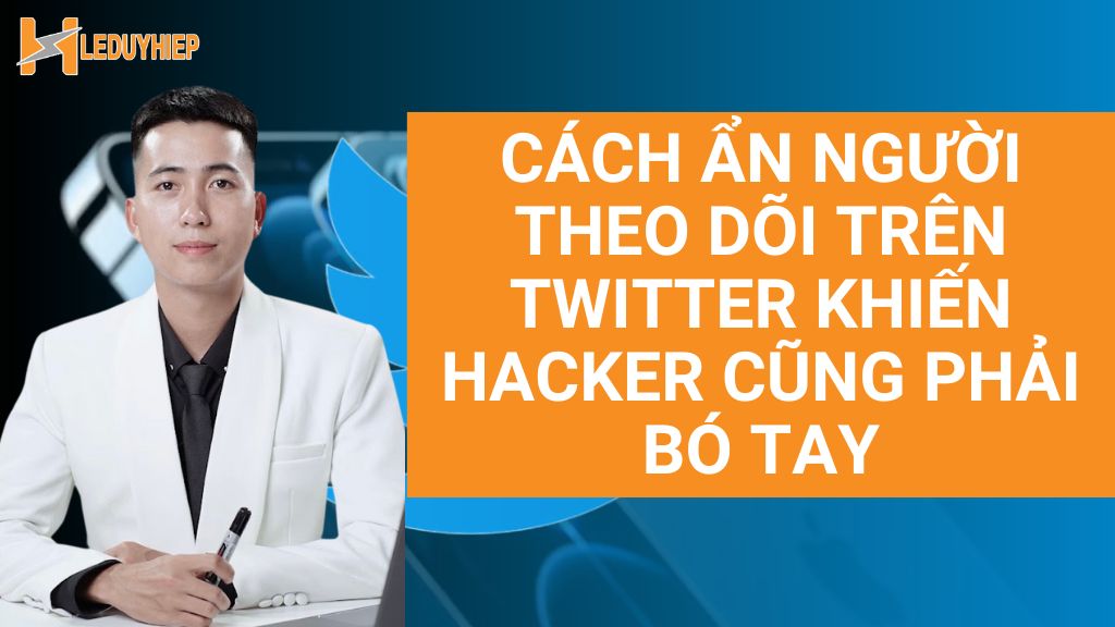 cách ẩn người theo dõi trên twitter