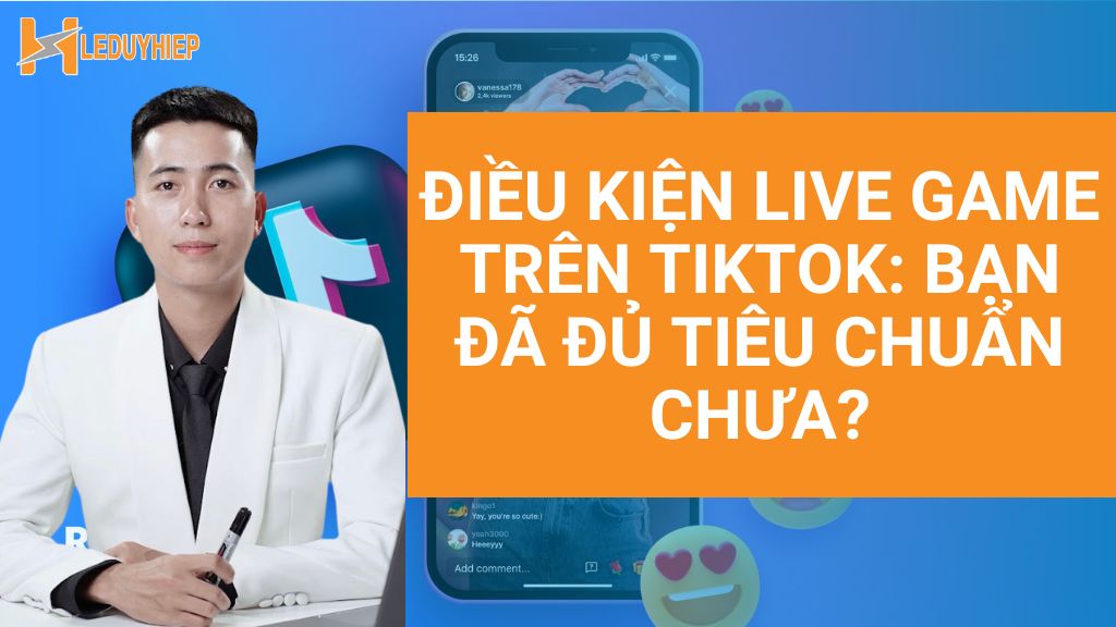 điều kiện live game trên tiktok