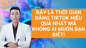 thời gian đăng bài tiktok hiệu quả