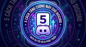 cách tăng cường máy chủ discord