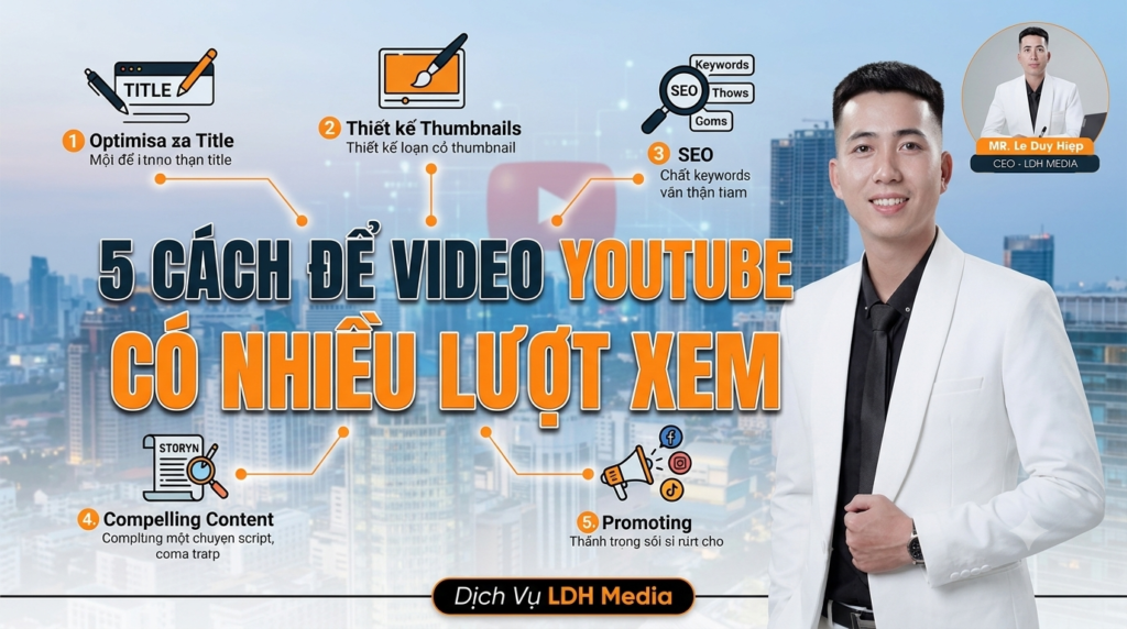 5 cách để video youtube có nhiều lượt xem
