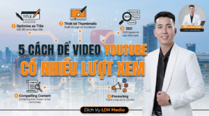 5 cách để video youtube có nhiều lượt xem