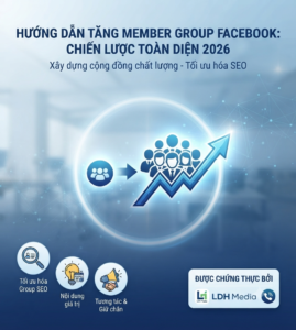 hướng dẫn tăng member group facebook